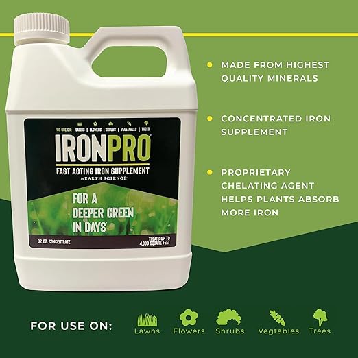 Earth Science IronPro Fast Acting Liquid Iron Concentrate— 32oz—Iron Supplement for Lawns Plants Gardens Corrects Iron Deficiency, Deepens Green Color Without Excessive Growth, Covers 4,000 Sq Ft