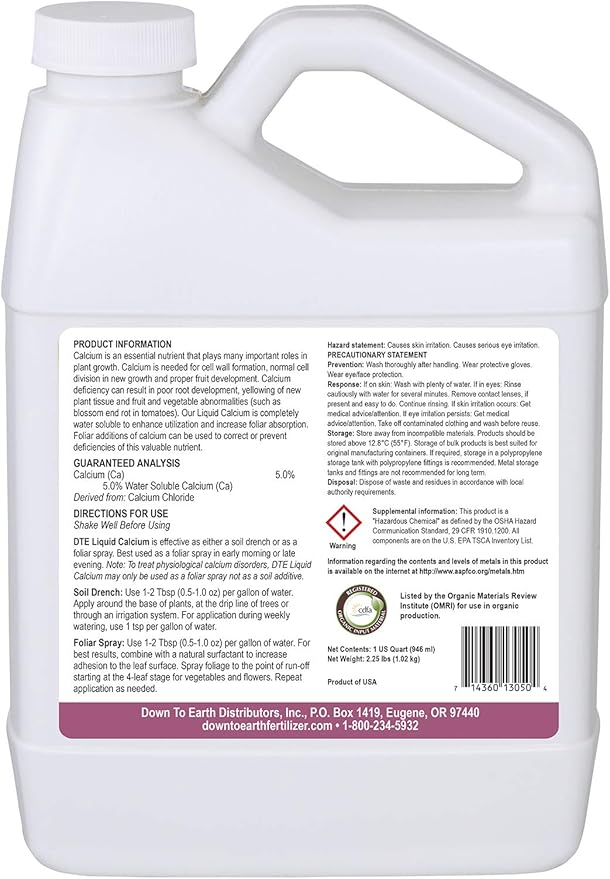 Down To Earth All Natural Fertilizers OMRI Listed Water Soluble Liquid Calcium 5.0% Concentrate - Prevent or Treat Calcium Deficiency in Garden Vegetables, 32 oz