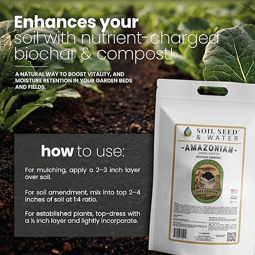 Soil Seed & Water Amazonian Dark Earth Organic Soil Amendment with Biochar & Minerals – Natural Fertilizer for Plants, Vegetables & Lawns - OMRI Listed Organic Fertilizer