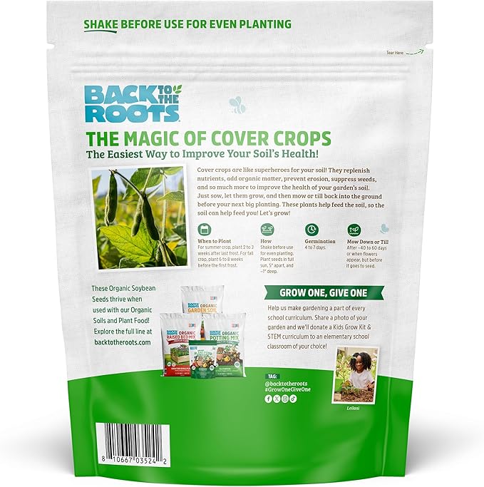 Back to The Roots 100% Organic Soybean Cover Crop Seeds, Covers ~1000 sq. ft.