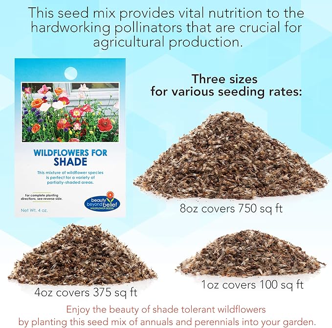 Partial Shade Wildflower Seeds 4oz - Open-Pollinated Flower Seed Mix Packet, No Fillers, Annual, Perennial Wildflower Seeds Year Round Planting
