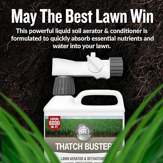 Turf Titan Thatch Buster Liquid Lawn Aerator and Dethatcher (32 oz) with Hose End Sprayer – Liquid Soil Loosener for Compacted & Clay Lawns – Improves Drainage & Root Growth – Covers 6,000 Sq Ft
